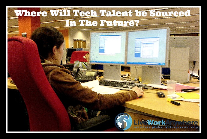 Where Will Tech Talent be Sourced In The Future? | Live Work Anywhere