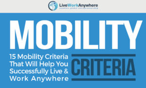 15 "mobility criteria" for leading a digital nomad lifestyle.
